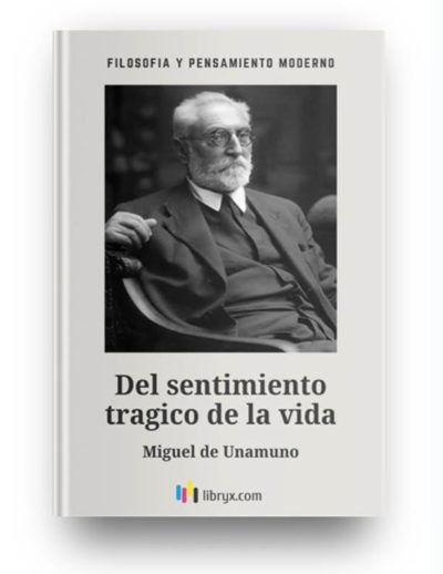 Del sentimiento trágico de la vida
